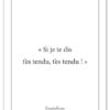 affiche-poster-citation-dikkenek-tendu-A4