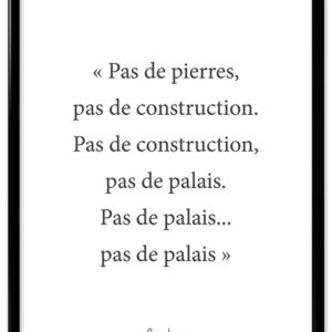 Affiche citation - "Pas de palais"