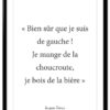 affiche-poster-citation-chirac-la-gauche-A4-cadre