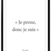 affiche-poster-citation-descartes-je-suis-A4-cadre