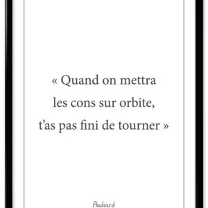 Affiche citation Audiard - "Orbite"