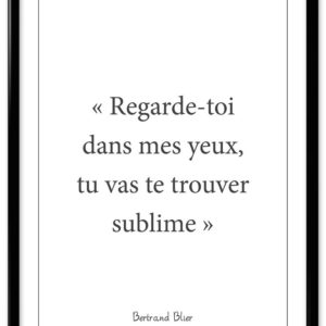 Affiche citation Bertrand Blier - "Dans mes yeux"