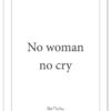 affiche-poster-citation-bob-marley-no-cry-A4